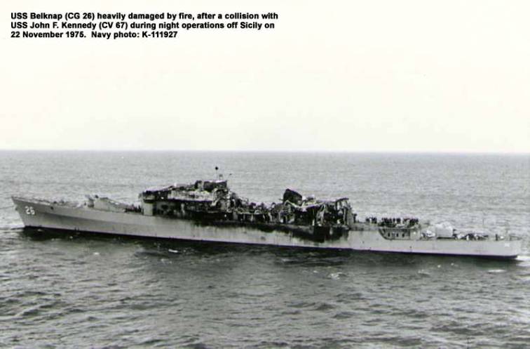 USS Belknap CG 26 - guided missile cruiser - after a collision with USS John F. Kennedy CV 67 - Sicily, November 1975