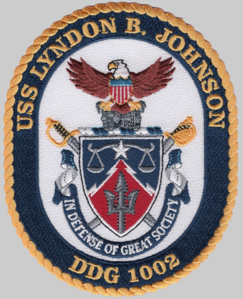ddg-1002 uss lyndon b. johnson insignia crest patch badge zumwalt class guided missile destroyer us navy 02p